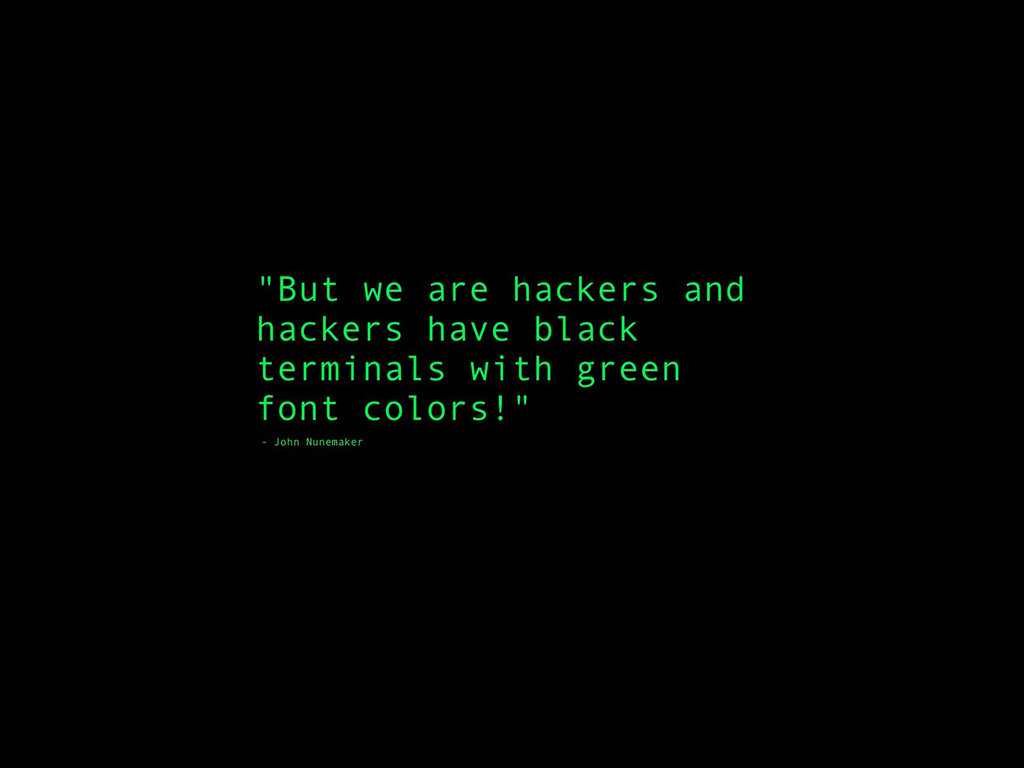 1024x768 Black Terminals With Green Font Colors Quote 1024x768 ...