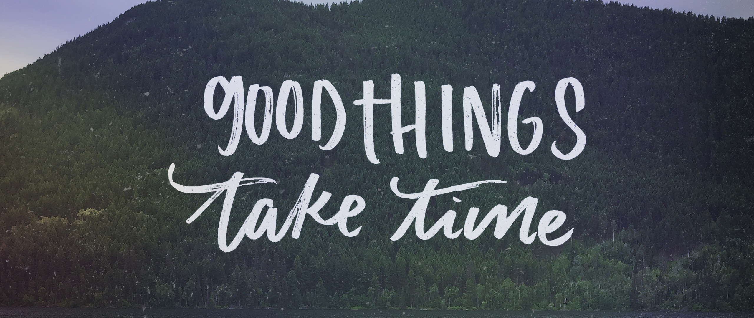 2560x1080 Good Things Take Time 2560x1080 Resolution HD 4k Wallpapers