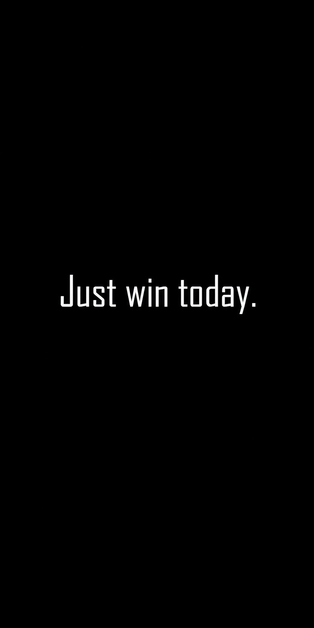 Just Win Today Wallpaper In 1080x2160 Resolution