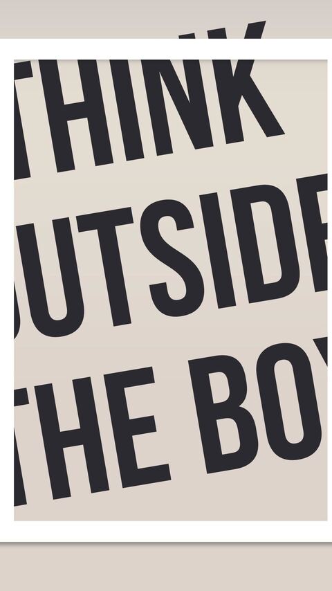 Think Outside The Box Wallpaper In 480x854 Resolution