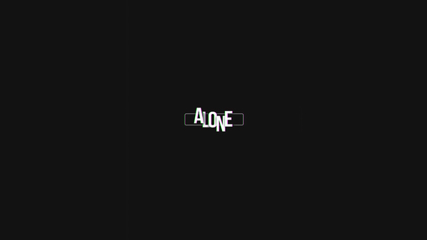 Alone Simple Typography 4k Wallpaper