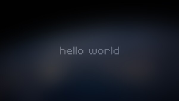 Hello World 4k Wallpaper