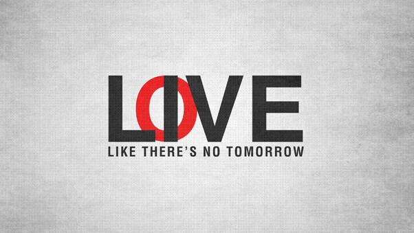 Love Like Tomorrow Wallpaper