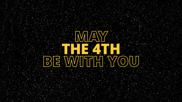 Star Wars May The 4th Be With You Wallpaper