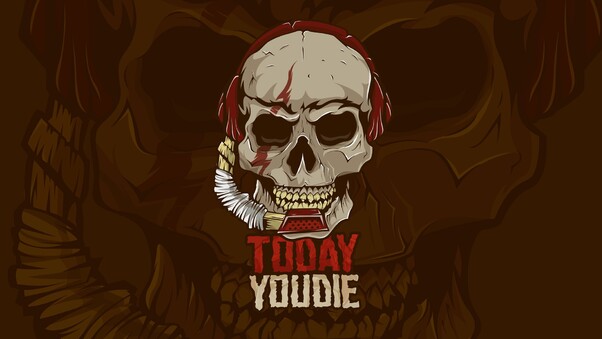 Today You Die Wallpaper