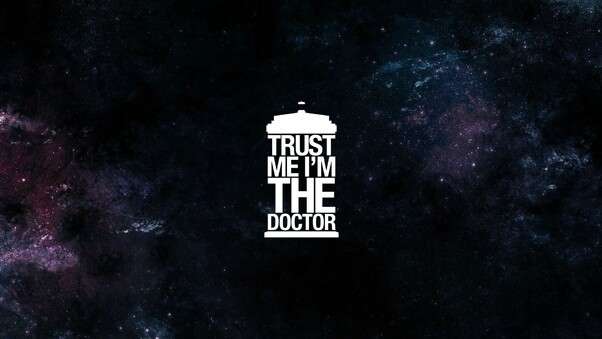 Trust Me I Am Doctor, HD Typography, 4k Wallpapers, Images