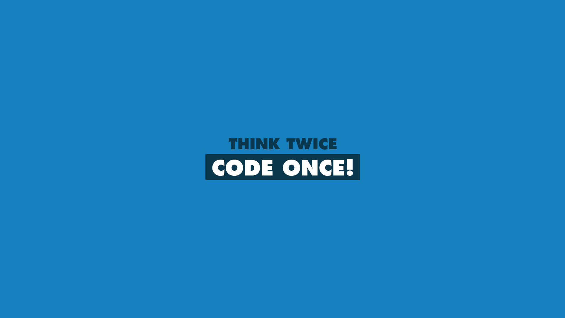 Think Twice Code Once, HD Typography, 4k Wallpapers, Images, Backgrounds,  Photos and Pictures