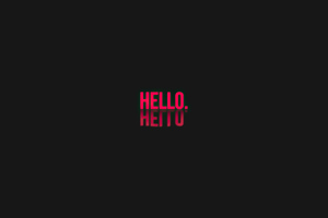 Hello Typography Dark 4k
