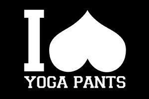 I Love Yoga Pants Wallpaper