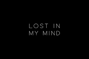 Lost In My Mind 5k