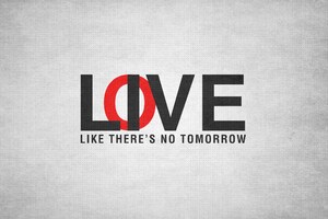 Love Like Tomorrow Wallpaper