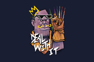 Thanos Deal With It