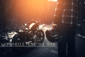 Two Wheels Moves The Soul