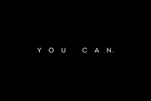 You Can (1360x768) Resolution Wallpaper