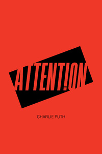 Charlie Puth Attention (1280x2120) Resolution Wallpaper