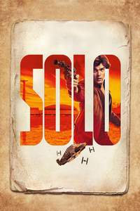 Han Solo In Solo A Star Wars Story Movie Poster 4k (480x854) Resolution Wallpaper