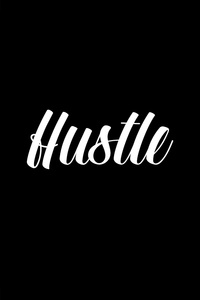 Hustle Motivational (1280x2120) Resolution Wallpaper