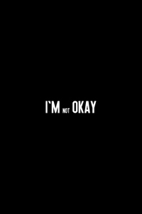 1080x2280 I Am Not Okay